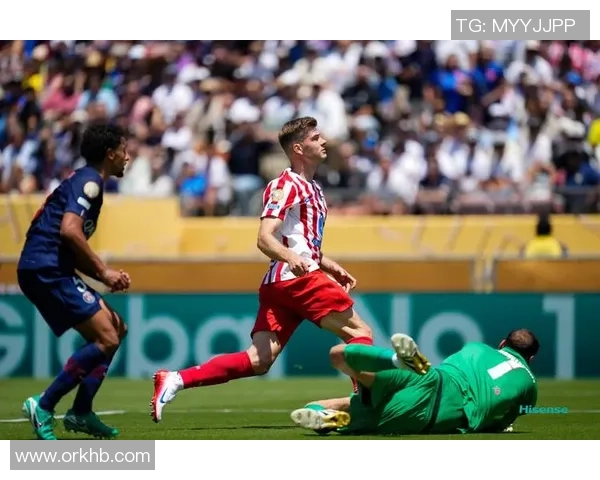 马竞与切尔西友谊赛激战三二乌龙球引发争议判罚全场沸腾